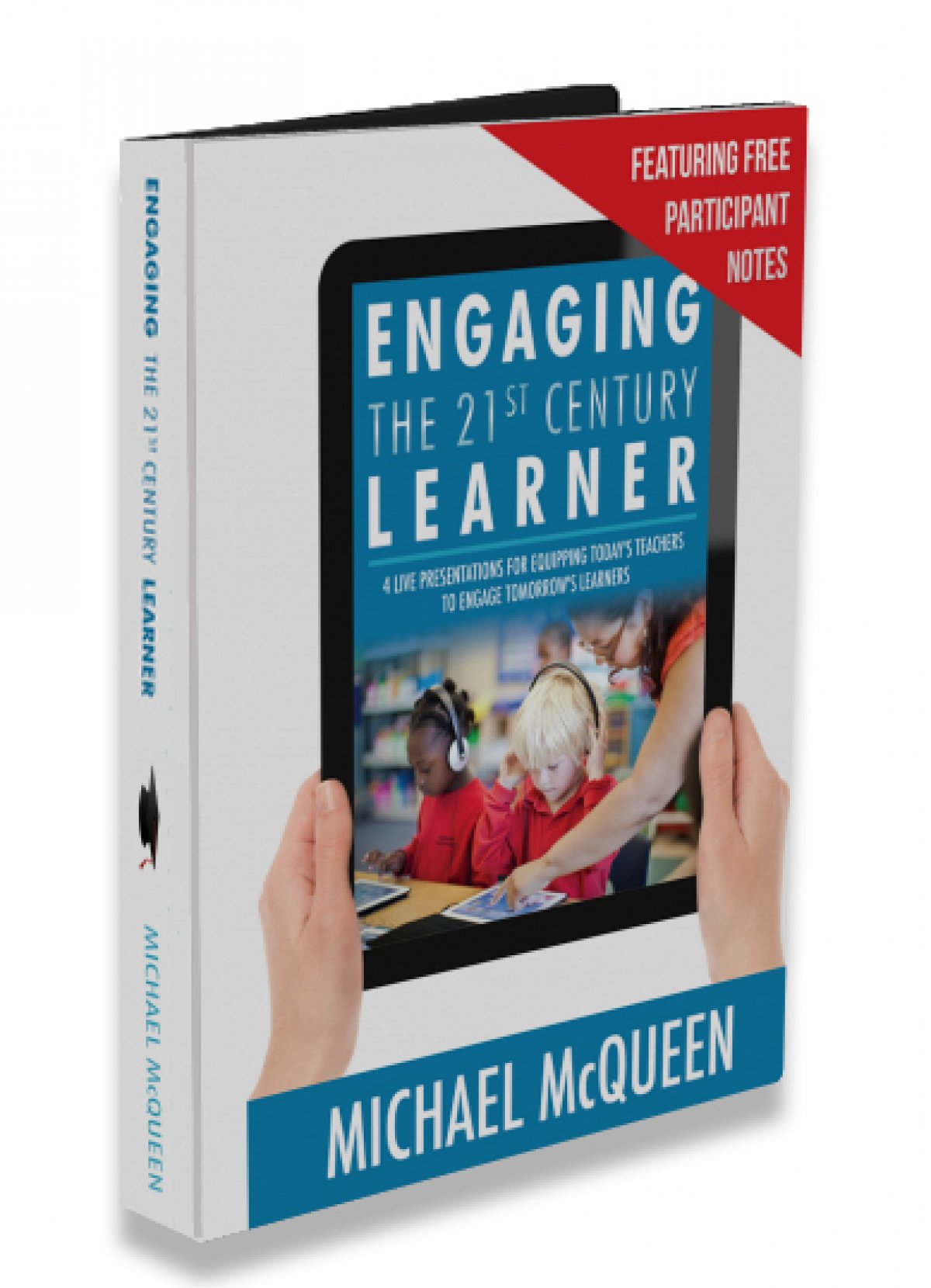 Engaging the 21st Century Learner - DVD